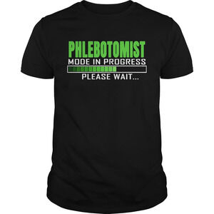 Phlebotomist Mode In Progress Please Wait Shirt